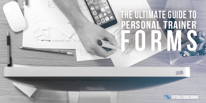 The Ultimate Guide to Personal Trainer Forms – The TotalCoaching Blog