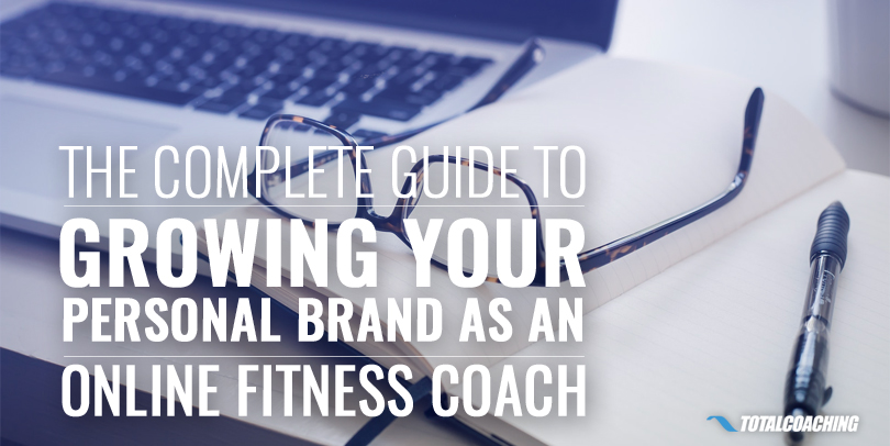The Complete Guide to Personal Branding